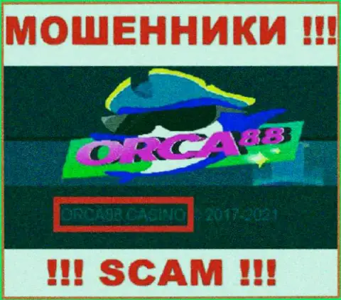 ORCA88 CASINO управляет брендом Орка 88 это ВОРЫ !!!
