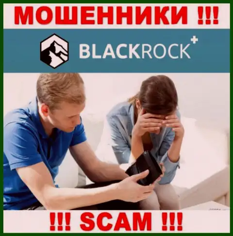 Не попадите в грязные лапы к internet-лохотронщикам BlackRockPlus, т.к. можете лишиться финансовых активов