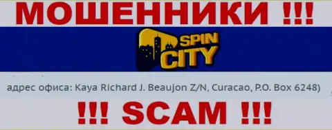 Оффшорный адрес Spin City - Kaya Richard J. Beaujon Z/N, Curacao, P.O. Box 6248, инфа позаимствована с интернет-ресурса организации