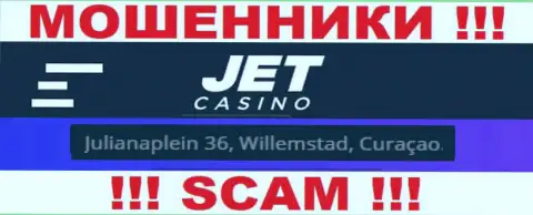 На онлайн-ресурсе Jet Casino предоставлен оффшорный адрес компании - Джулианаплейн 36, Виллемстад, Кюрасао, будьте очень осторожны - это мошенники