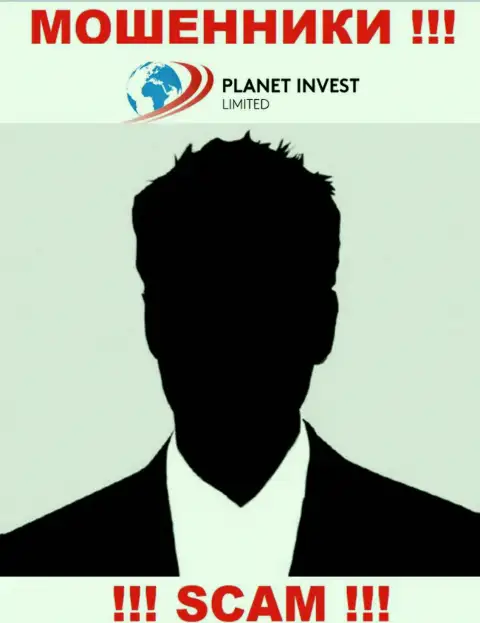 Руководство Planet Invest Limited тщательно скрывается от интернет-пользователей
